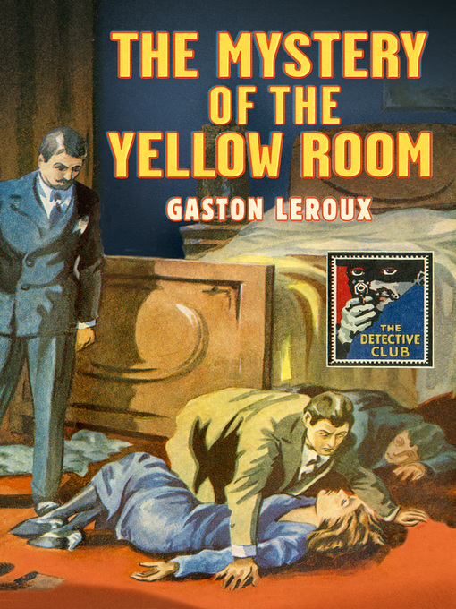Cover image for The Mystery of the Yellow Room